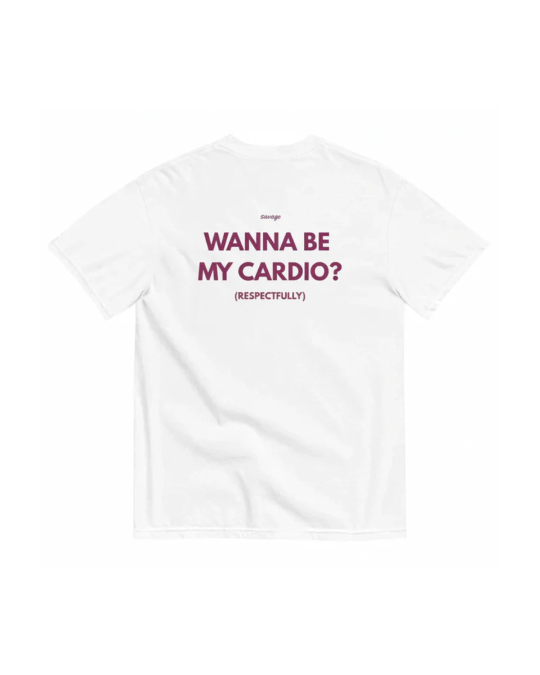 WANNA BE MY CARDIO?